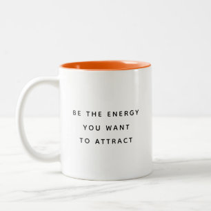 Be The Energy Typography Modern Two-Tone Mug