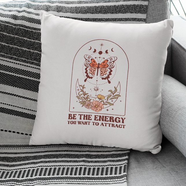 Be The Energy You Want to Attract Boho Throw Pillow (Creator Uploaded)