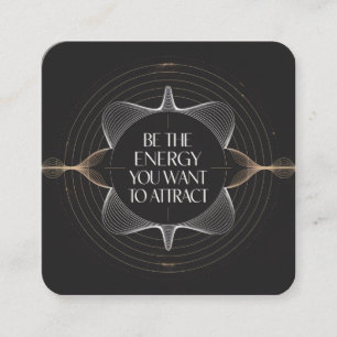 Be The Energy You Want To Attract Enclosure Card