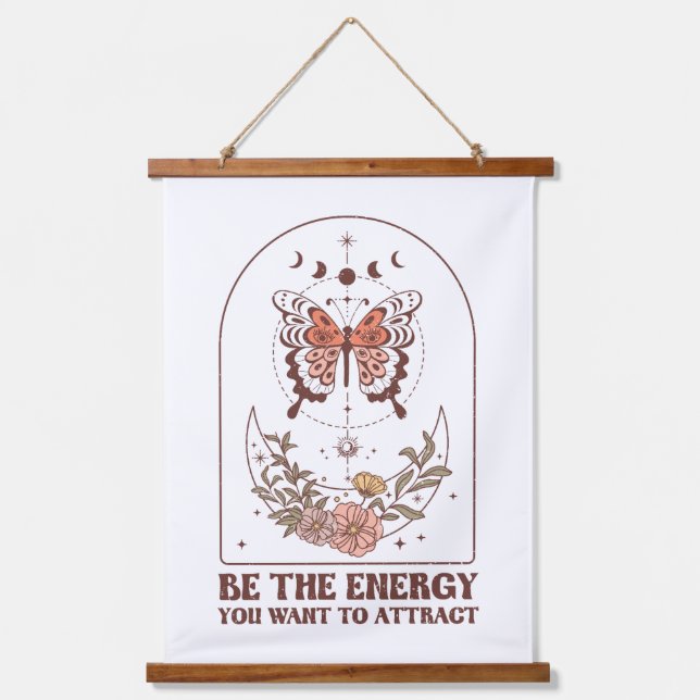 Be The Energy You Want To Attract Hanging Tapestry (Front)