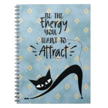 Be The Energy You Want To Attract