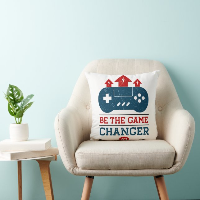 Be the game changer #1 Gaming  Throw Pillow (Chair)