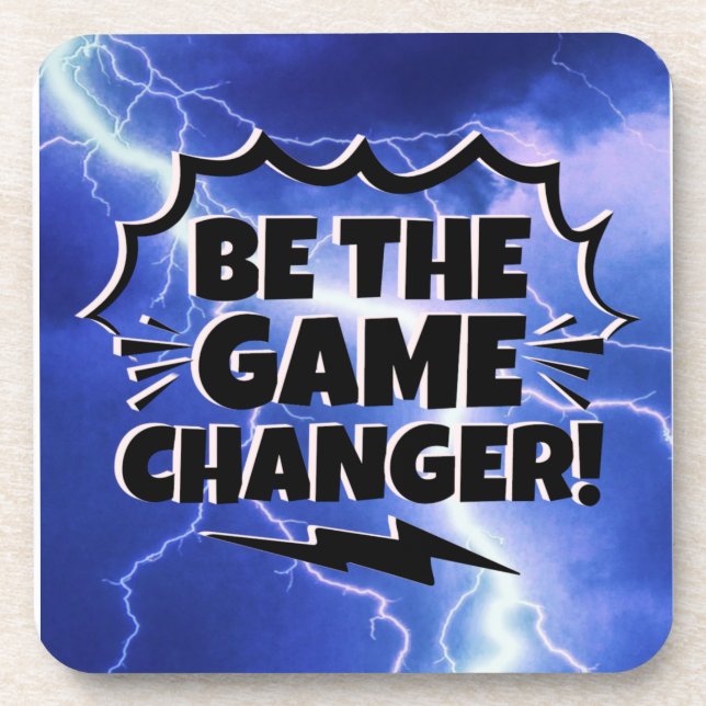 Be The Game Changer Motivate Inspire Encourage Coaster (Front)