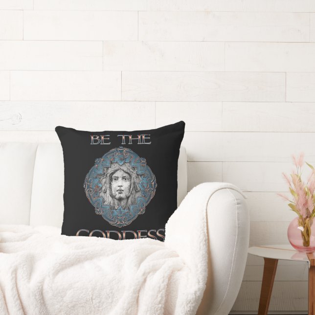 Be The Goddess Throw Pillow (Couch)