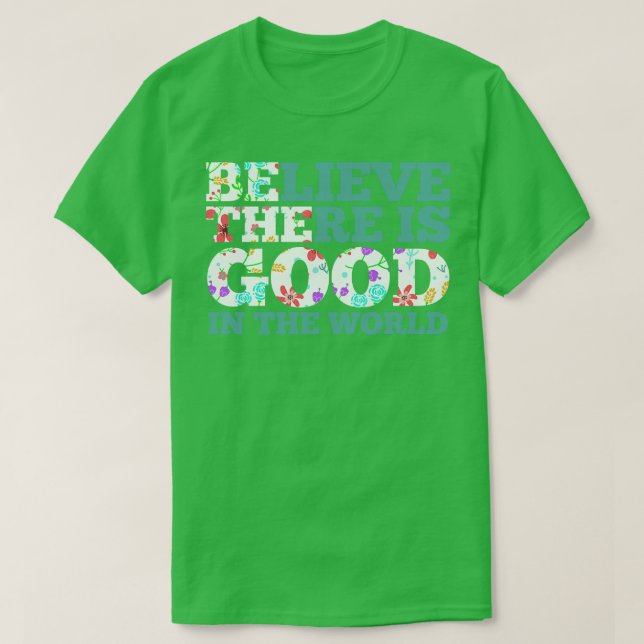 be the good T-Shirt (Design Front)