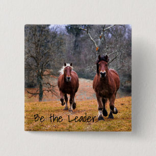 Be the Leader Horses Racing 2 Inch Square Button
