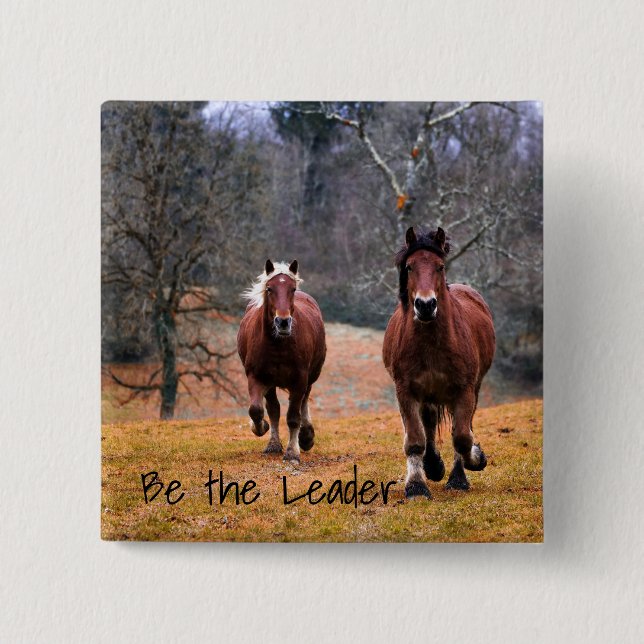 Be the Leader Horses Racing 2 Inch Square Button (Front)