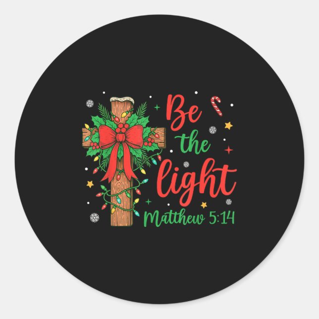 Be The Light Christian Christmas Cross Bow Floral  Classic Round Sticker (Front)
