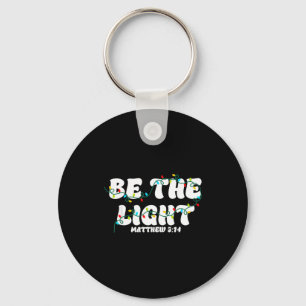 Be The Light Christmas Matthew 5_14 Faith Christia Keychain