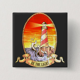 Be the Light Lighthouse 2 Inch Square Button