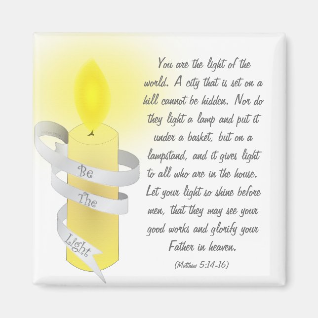 Be The Light Magnet (Front)
