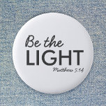 Be the Light | Matthew 5:14 Bible Verse Christian 2 Inch Round Button<br><div class="desc">Simple,  stylish christian scripture quote art design with bible verse "Be the Light - Matthew 5:14" in modern minimalist typography in off black. This trendy,  modern faith design is the perfect gift and fashion statement. | #christian #religion #scripture #faith #bible #jesus #bethelight</div>