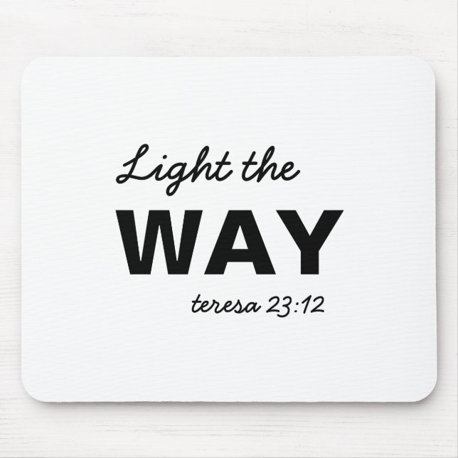 Be the Light Matthew 5:14 Bible Verse Mouse Pad (Front)