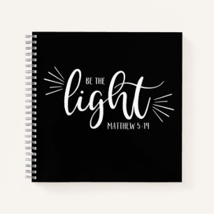 Be the Light Matthew 5:14 in White Journal