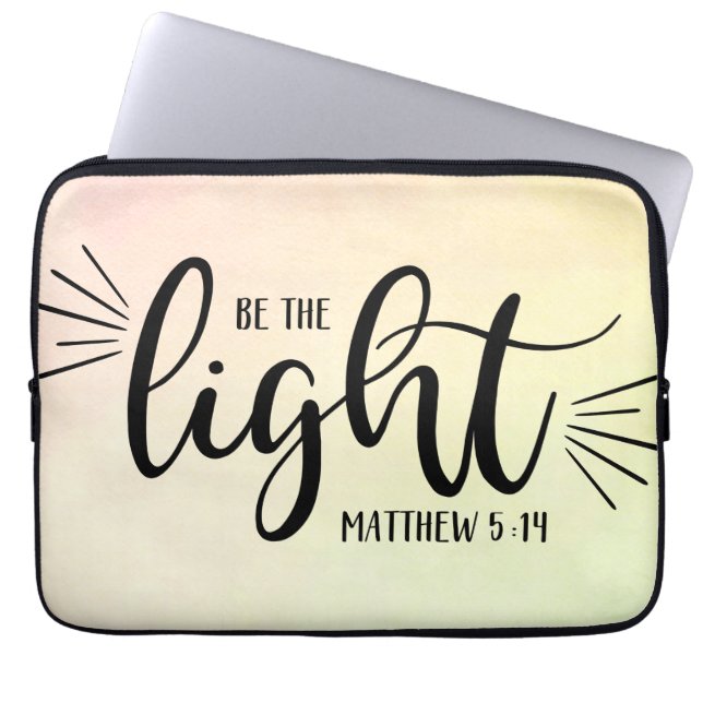 Be the Light Matthew 5:14 Laptop Sleeve (Front)