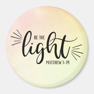 Be the Light Matthew 5:14 Magnet