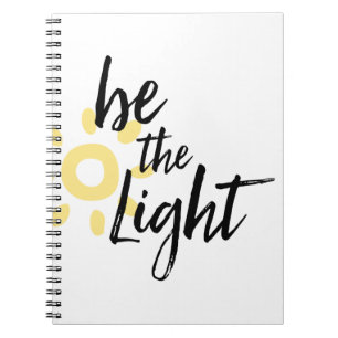 Be the Light Notebook