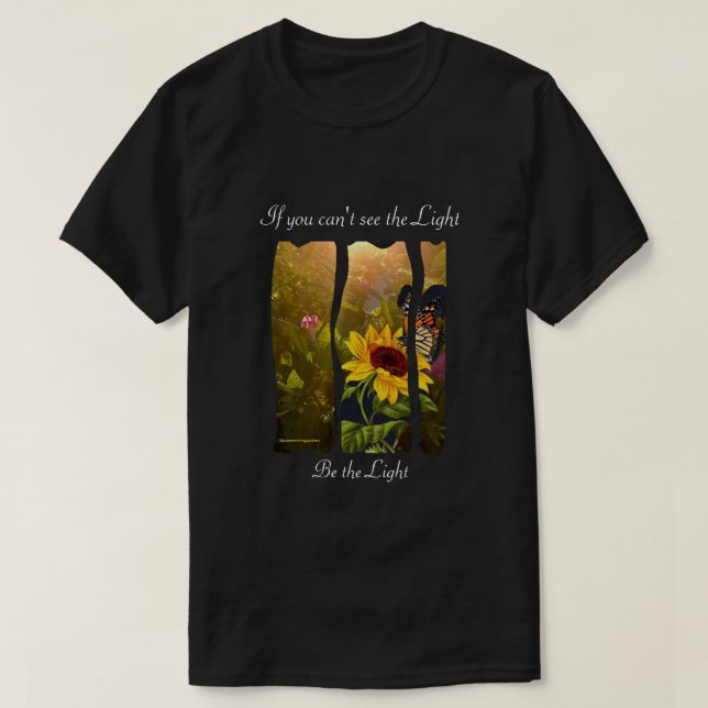 Be the light T-Shirt (Design Front)