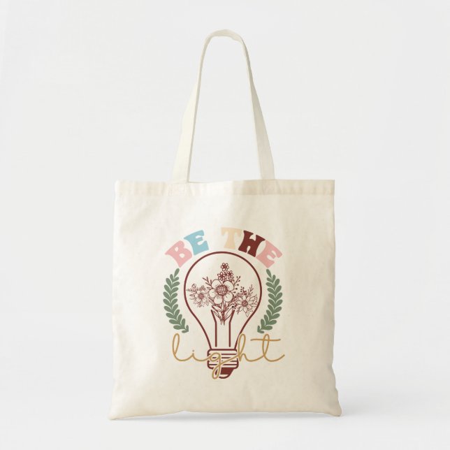 Be the light tote bag (Front)