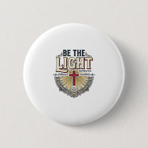 Be The Light Vintage Christian Shirt Design_1 2 Inch Round Button