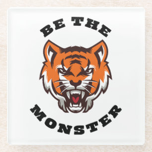 BE THE MONSTER GLASS COASTER