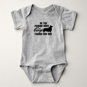 Be The Person Pembroke Welsh Corgi Puppy Dog Baby Bodysuit