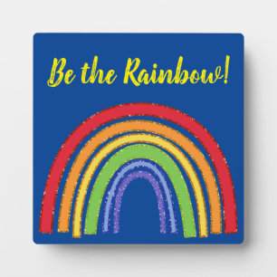 Be the Rainbow!   Glitter Look Rainbow Plaque