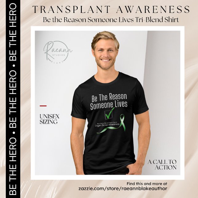 Be the Reason Someone Lives Tri-Blend Shirt (Creator Uploaded)