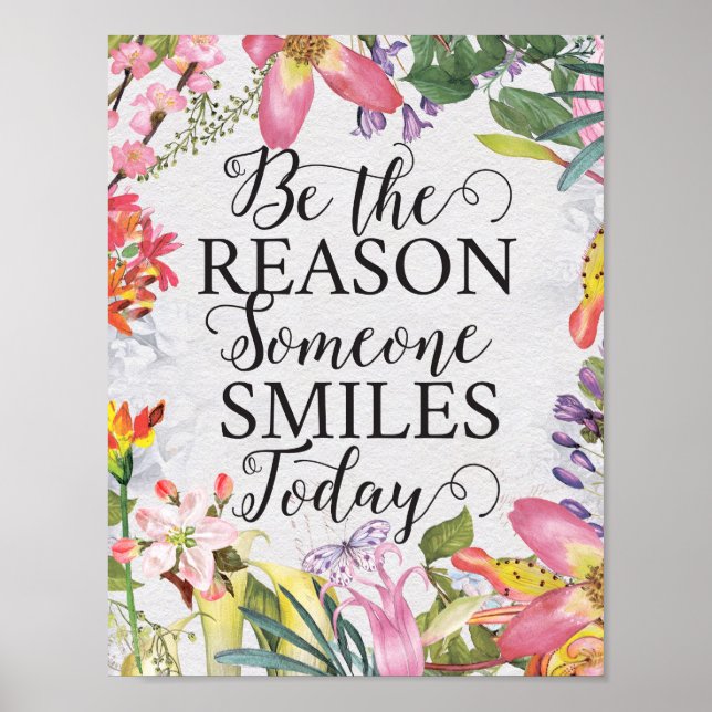 Be the reason someone smiles art prints (Front)