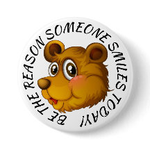 Be The Reason Someone Smiles Button