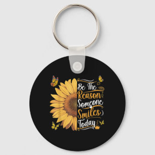 Be The Reason Someone Smiles Sunflower Men Women Keychain