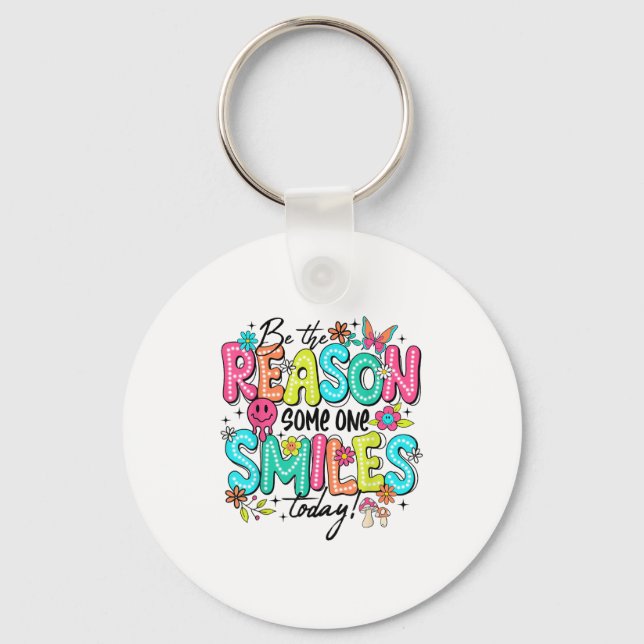 Be The Reason Someone Smiles Today Mental Health  Keychain (Front)