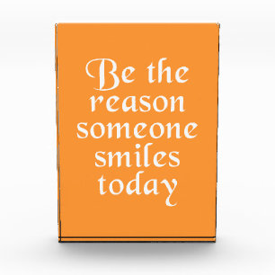 Be The Reason Someone Smiles Today Photo Block