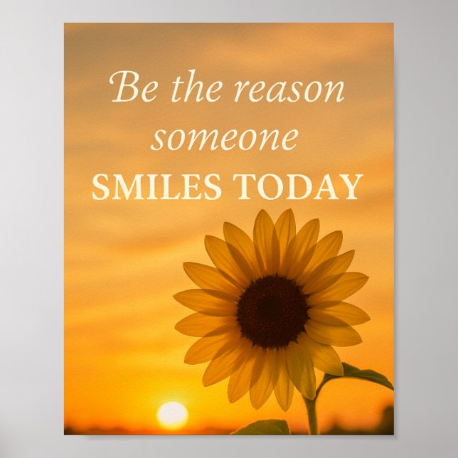 Be The Reason Someone Smiles Today Poster (Front)