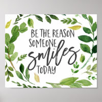 Be the reason someone smiles today quote