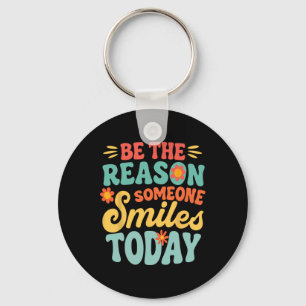 Be The Reason Someone Smiles Today Retro Teacher Keychain
