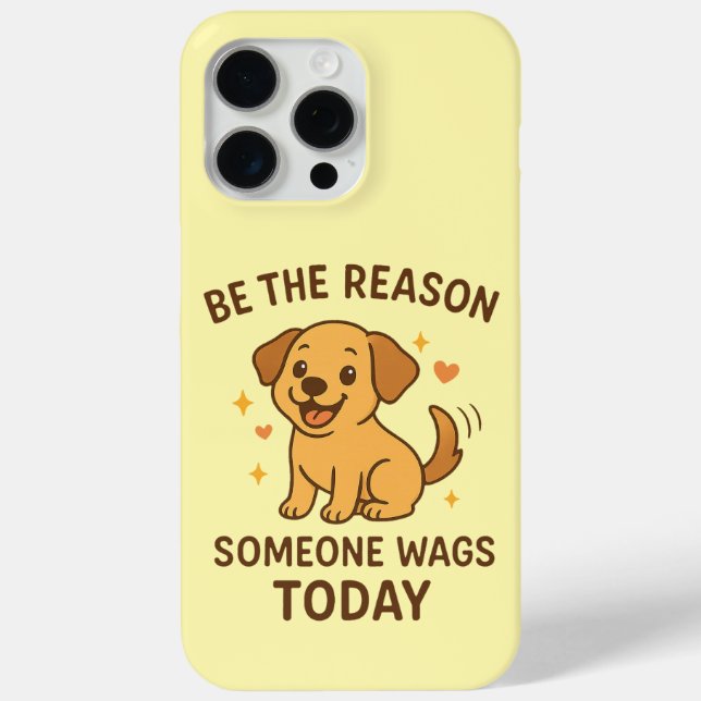 Be the Reason Someone Wags Today Cute Happy Dog Case-Mate iPhone Case (Back)
