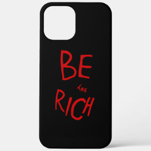 BE The Rich AOC Dress Political Message iPhone 12 Pro Max Case