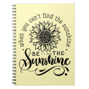 Be the Sunshine Notebook