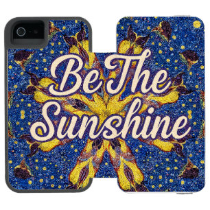 Be the Sunshine Phone case Incipio Watson™ iPhone 5 Wallet Case