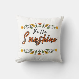 be the sunshine throw pillow