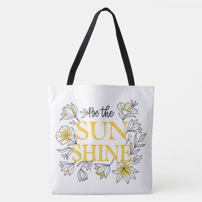 Be the Sunshine Tote Bag (Front)
