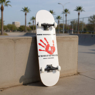 Be The Voice Of The Voiceless Skateboard