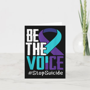Be The Voice Stop Suicide Awareness Mental Health  Card