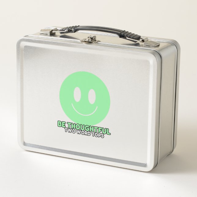 Be Thoughtful T.W.T Lunch Box (Front)