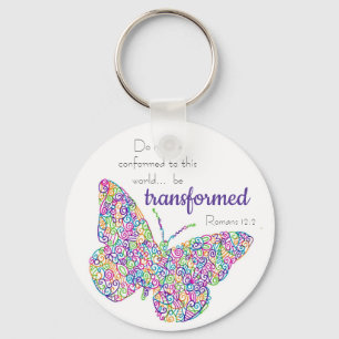 "...Be Transformed" Butterfly Keychain