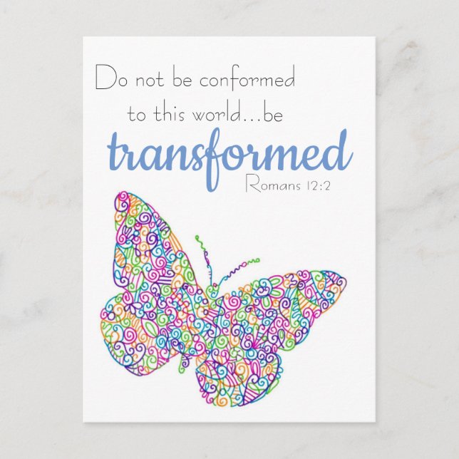 "...Be Transformed" Butterfly Postcard (Front)