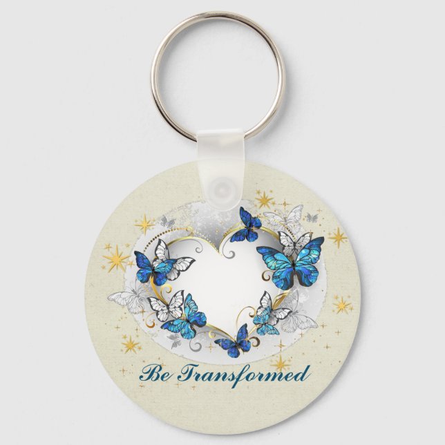 Be Transformed Quote Heart and Blue Butterflies Keychain (Front)
