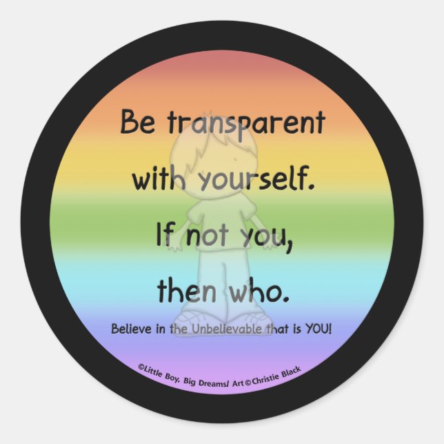 Be Transparent Classic Round Sticker (Front)