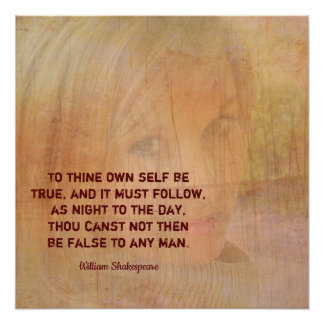Be True To You --Shakespeare Quote print